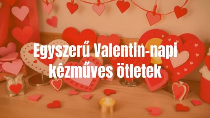 Handmade Valentine's Day crafts, romantic, colorful, heart-shaped decorations, cozy atmosphere, illustrative style.