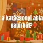 Handmade paper Christmas window decorations, festive holiday design, colorful paper snowflakes and ornaments, cozy home setting, warm lighting, illustrative style.